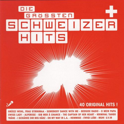 Die Grössten Schweizer Hits [CD]