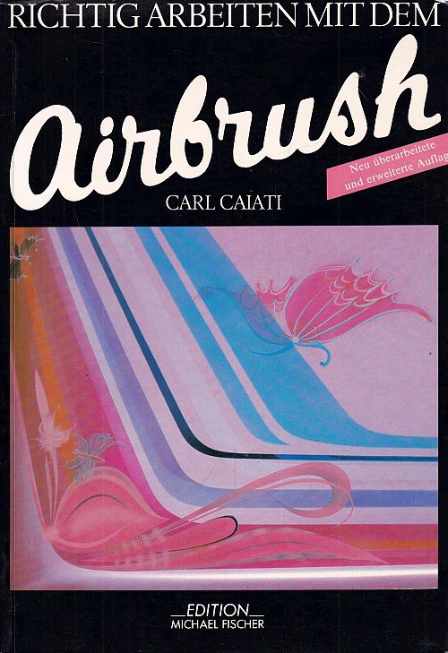 Richtig arbeiten mit dem Airbrush