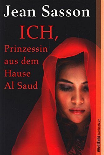 Ich, Prinzessin aus dem Hause Al Saud
