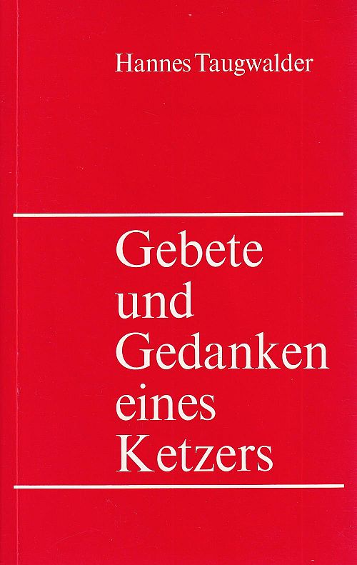 Gebete und Gedanken eines Ketzers