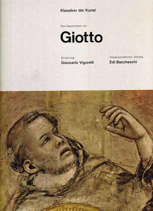 Klassiker der Kunst - Das Gesamtwerk von Giotto