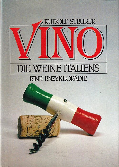 Vino - Die Weine Italiens