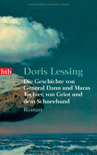 Die Geschichte von General Dann und Maras Tochter, von Griot und dem Schneehund
