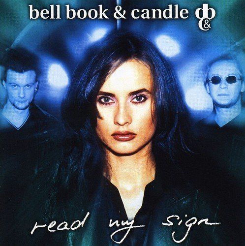 Read My Sign by Bell Book & Candle [CD]