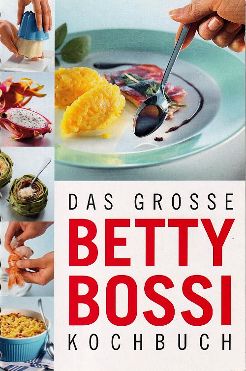 Das Grosse Betty Bossi Kochbuch
