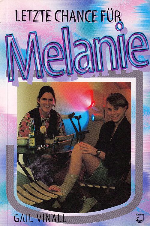 Letzte Chance für Melanie