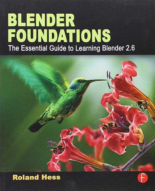 Blender Foundations - The Essential Guide to Learning Blender 2.5