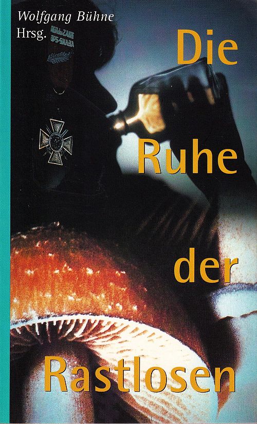 Die Ruhe der Rastlosen