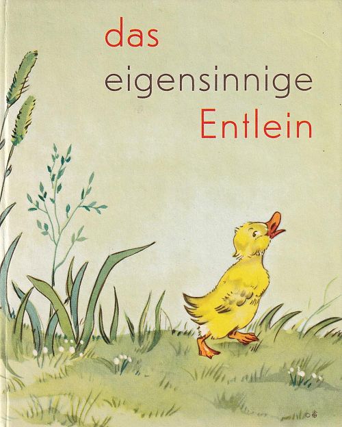 Das eigensinnige Entlein