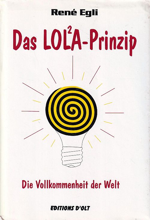 Das LOL²A-Prinzip