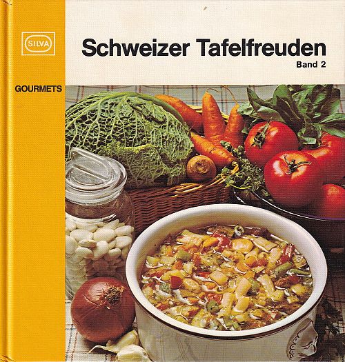 Schweizer Tafelfreuden - Band 2