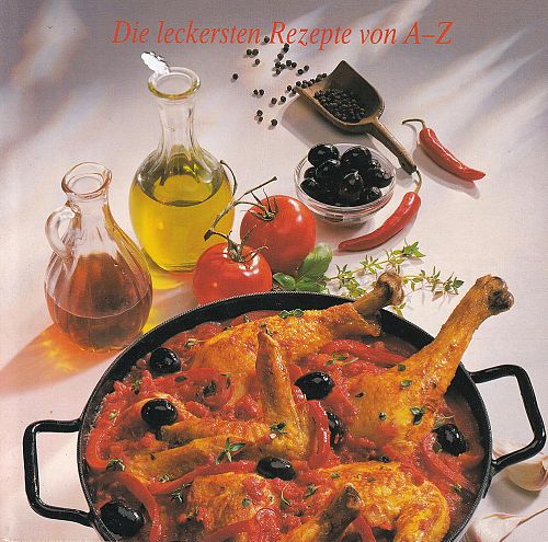 Die leckersten Rezepte der Welt, Die Internationale Küche von A-Z