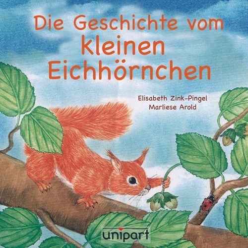 Die Geschichte vom kleinen Eichhörnchen
