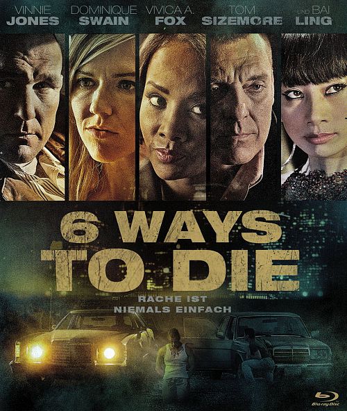 6 ways to die - Rache ist niemals einfach [Blu-ray]