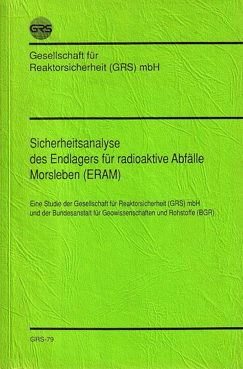 Sicherheitsanalyse des Endlagers für radioaktive Abfälle Morsleben