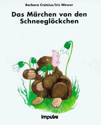 Das Märchen von den Schneeglöckchen