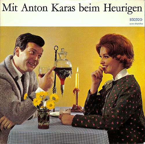 Mit Anton Karas beim Heurigen [Vinyl]