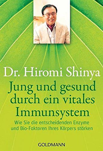 Jung und gesund durch ein vitales Immunsystem