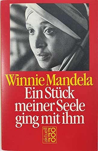 Winnie Mandela: Ein Stück meiner Seele ging mit ihm