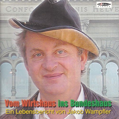 Vom Wirtshaus in Bundeshaus