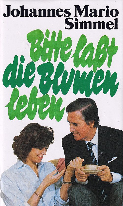 Bitte lasst die Blumen leben