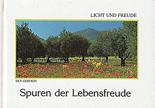 Spuren der Lebensfreude