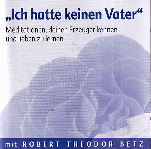 Ich hatte keinen Vater