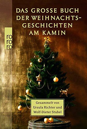 Das grosse Buch der Weihnachtsgeschichten am Kamin