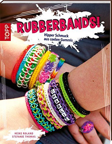 Rubberbands! - Hipper Schmuck aus coolen Gummis
