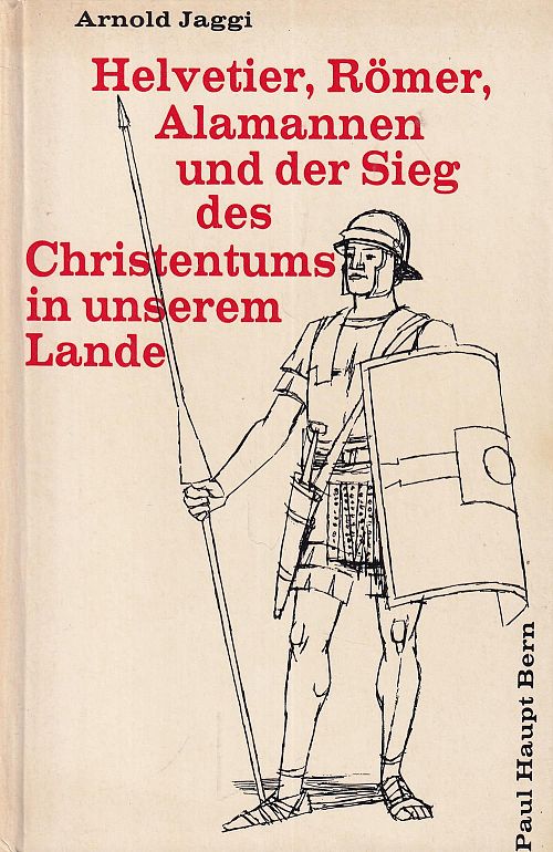 Helvetier, Römer, Alamannen