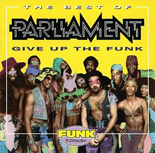 The Best Of Parliament - Give Up The Funk [CD]