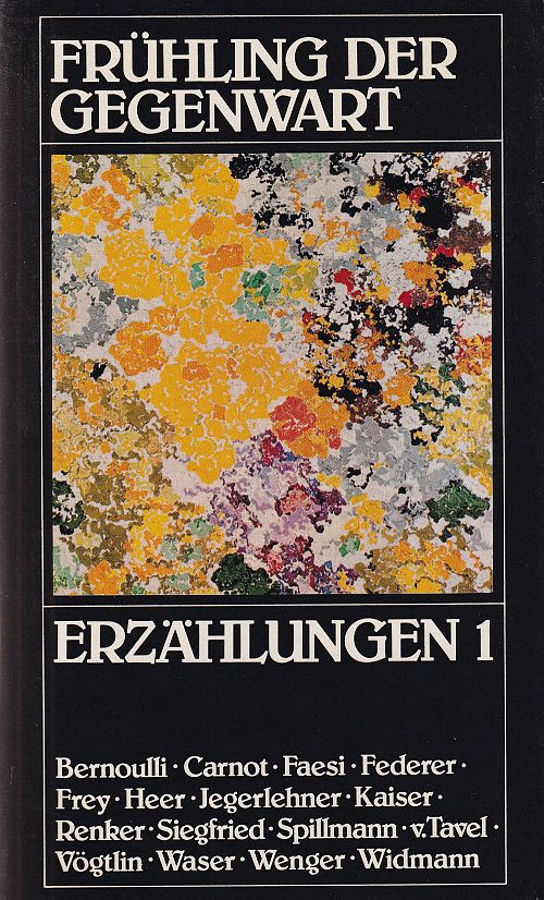 Frühling der Gegenwart - Erzählungen 1