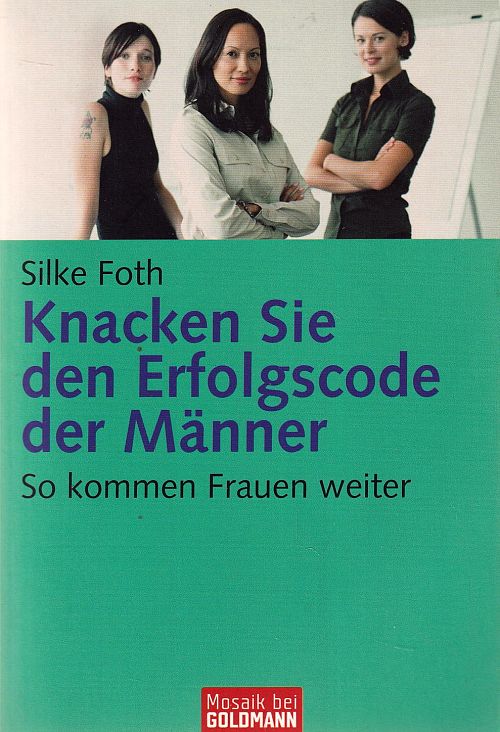 Knacken Sie den Erfolgscode der Männer