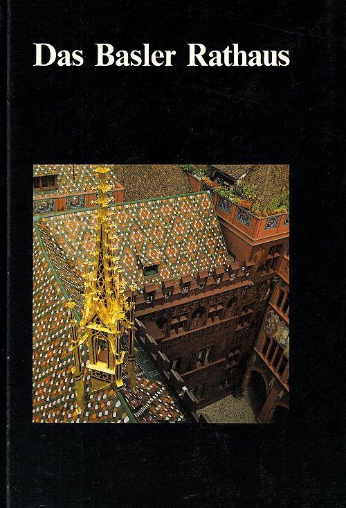 Das Basler Rathaus