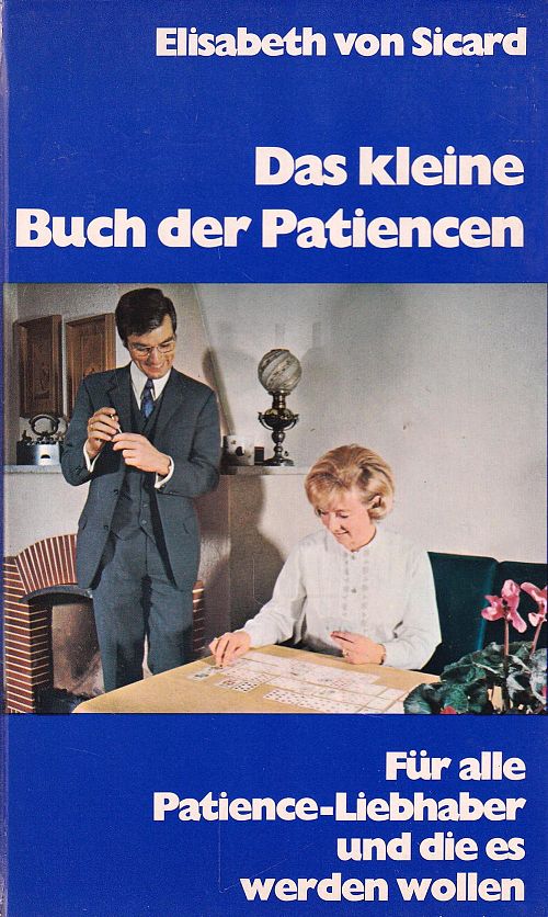 Das kleine Buch der Patiencen - Für alle Patience-Liebhaber und die, die es werden wollen