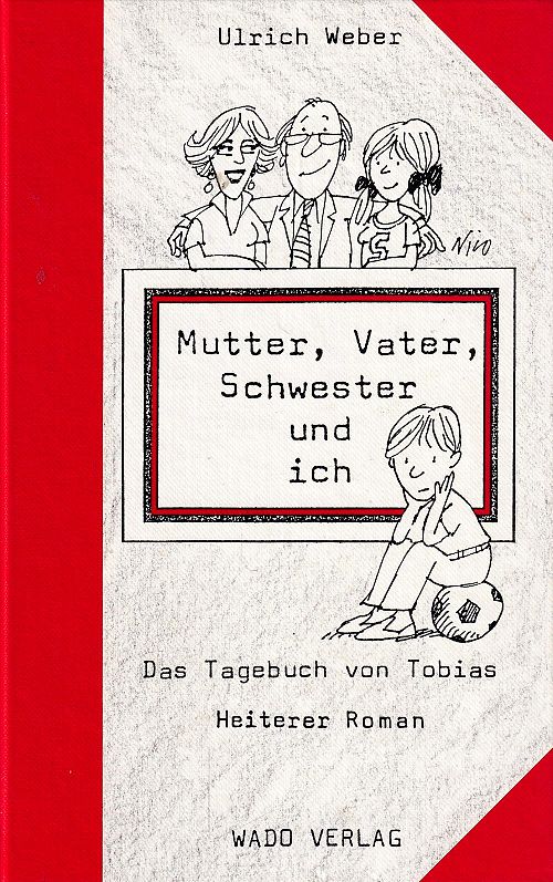 Mutter, Vater, Schwester und ich