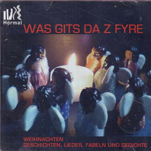 Was gits da z Fyre [CD]