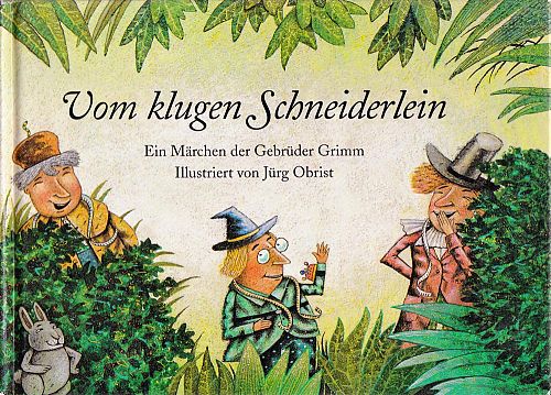 Brüder Grimm - Vom klugen Schneiderlein