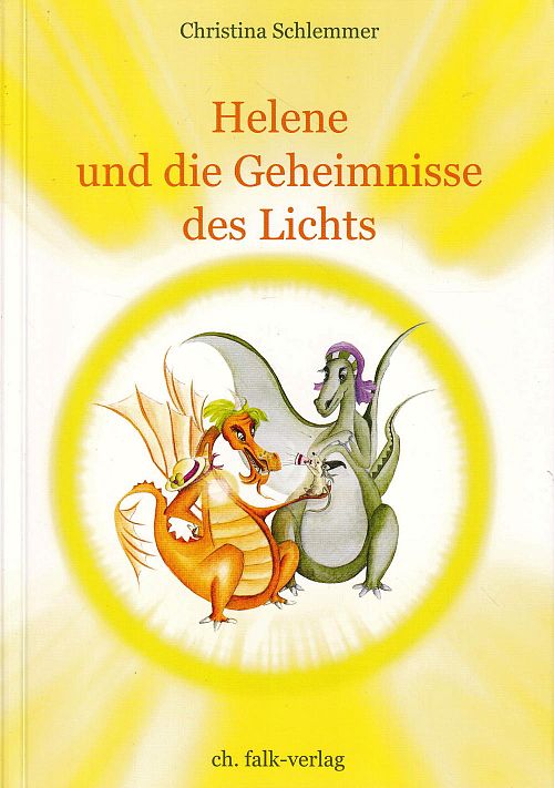 Helene und die Geheimnisse des Lichts