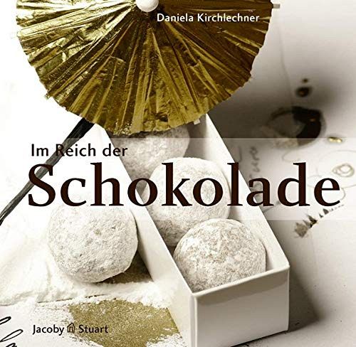 Im Reich der Schokolade