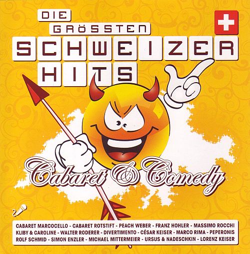 Die Grössten Schweizer Hits - Cabaret & Comedy [CD]