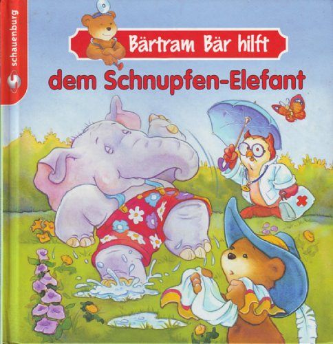 Bärtram Bär hilft dem Schnupfen-Elefant