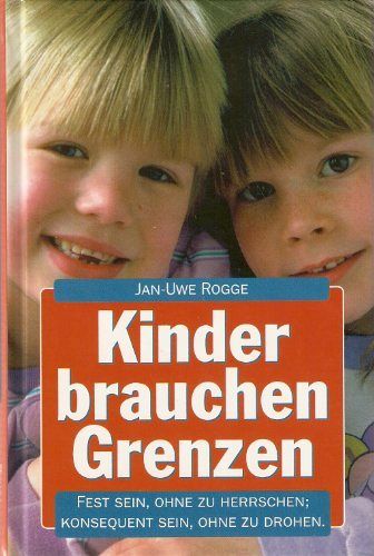 Kinder brauchen Grenzen