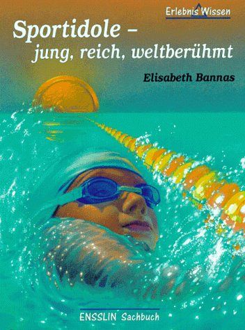 Sportidole - jung, reich, weltberühmt