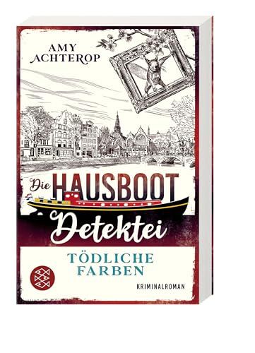 Die Hausboot-Detektei - Tödliche Farben