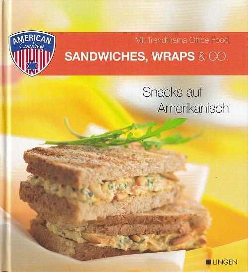 Sandwiches, Wraps & Co