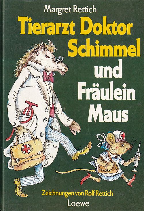 Tierarzt Doktor Schimmel und Fräulein Maus