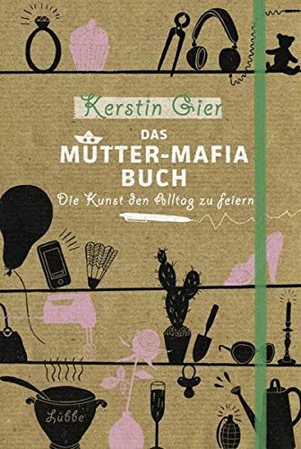 Das Mütter-Mafia-Buch