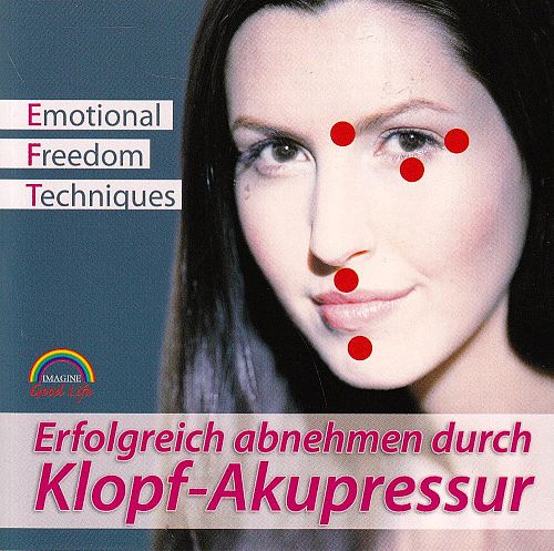 Erfolgreich Abnehmen durch Klopf-Akupressur [CD]