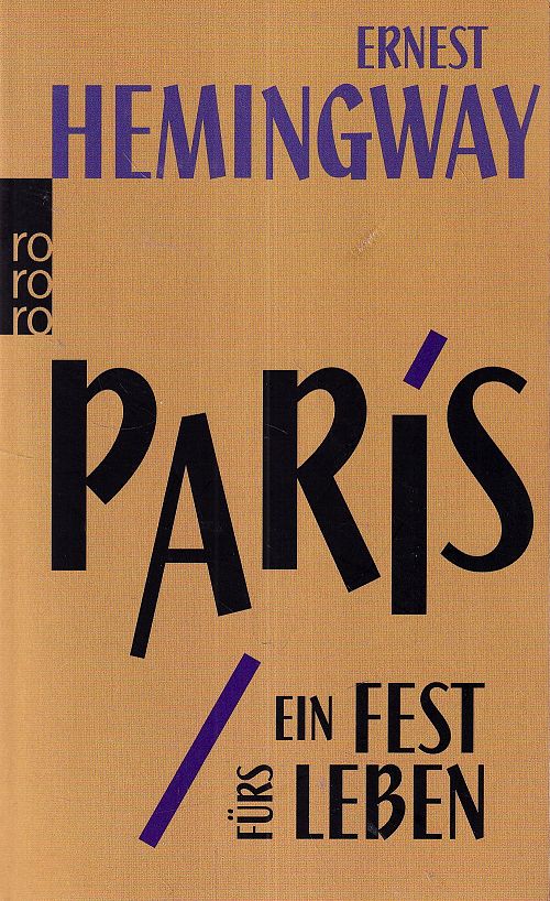 Paris, ein Fest fürs Leben